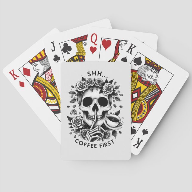 Shhh...Coffee First Playing Cards (Back)