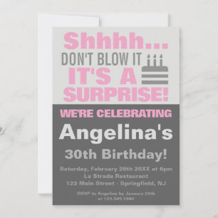 Shhh Don't blow it it's a surprise birthday party  Invitation