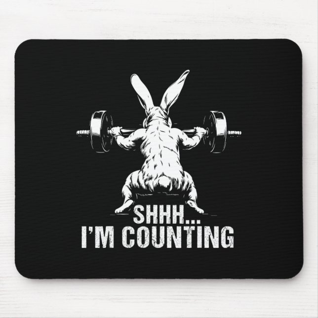 Shhh I'm Counting Fitness Bodybuilding Easter Bunn Mouse Mat (Front)