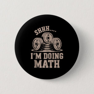 Shhh Im Doing Math Funny Christian Gym Workout Jes 6 Cm Round Badge