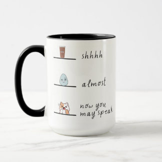 Shhh! I'm not awake yet mug