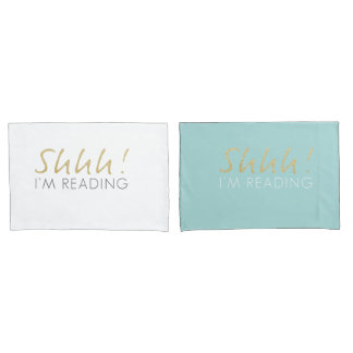 Shhh! I'm Reading Pillowcase Set