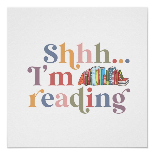 Shhh… I'm Reading Poster (Front)