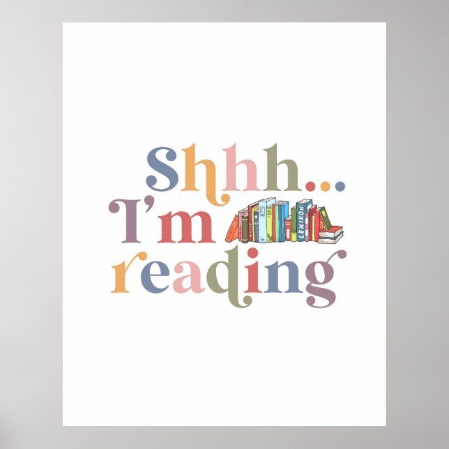 Shhh… I'm Reading Poster (Front)