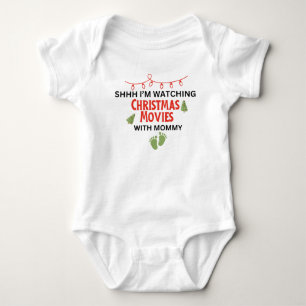 Shhh I'm Watching Christmas Movies with Mummy Baby Bodysuit