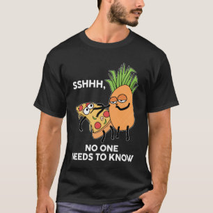 SHHH NOBODY KNOWS NEEDS TO KNOW knows Squid Pineap T-Shirt