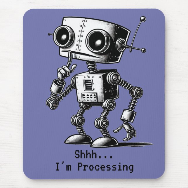 Shhh Robot – Shhh… I’m Processing Mouse Mat (Front)