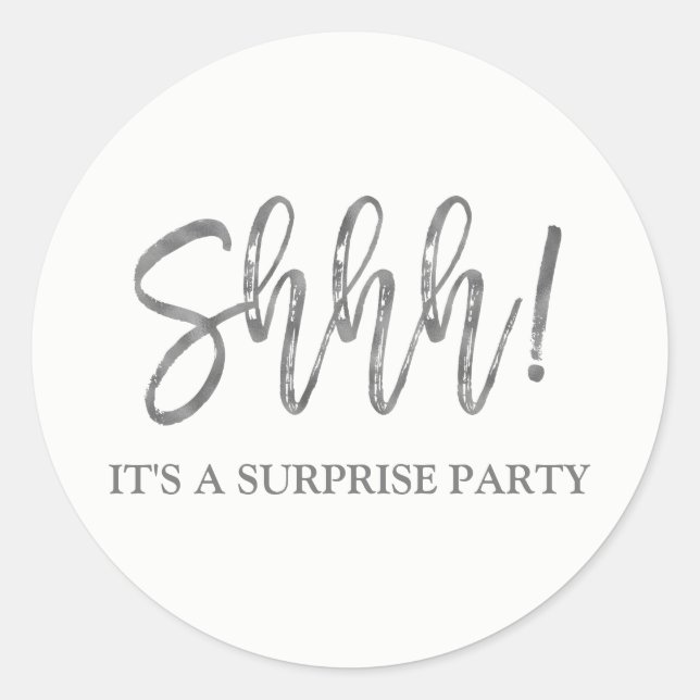 Shhh! Surprise Birthday Party Birthday Classic Round Sticker (Front)