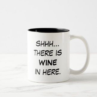 Shhh... there is wine in here Mug