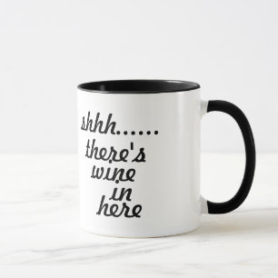 shhh... there's wine in here mug