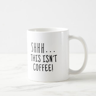 Shhh.. This isn't coffee mug