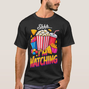 Shhh watching film movie food night snack popcorn T-Shirt