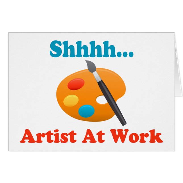Shhhh Artist At Work Painter (Front Horizontal)