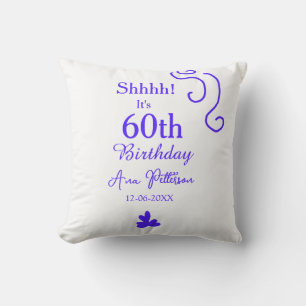 Shhhh it's 60th birthday add name purple spanish r cushion
