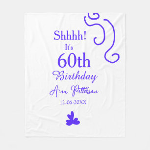 Shhhh it's 60th birthday add name purple spanish r fleece blanket