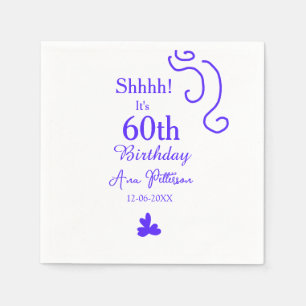 Shhhh it's 60th birthday add name purple spanish r napkin