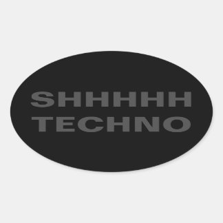 SHHHHH TECHNO Sticker