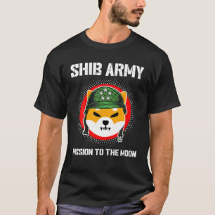 Shiba Army Shiba Inu Coin Crypto Token Cryptocurre T-Shirt