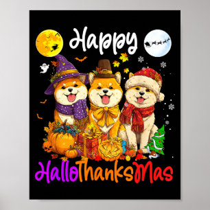 Shiba Dog Christmas Thanksgiving Happy Halloween  Poster