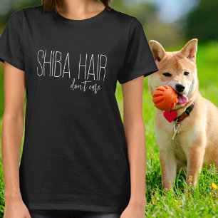 Shiba Hair Don’t Care White Typography T-Shirt