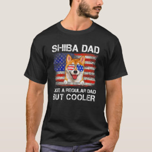 Shiba Inu Dad Like A Regular But Cooler Dog Dad Fa T-Shirt