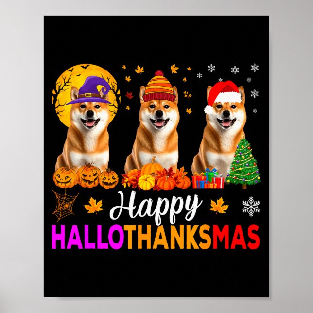 Shiba Inu Dog Halloween Christmas Hallothanksmas  Poster (Front)