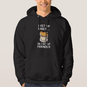 Shiba Inu Dog I Get Up Early Coffee Funny Puppy Do Hoodie