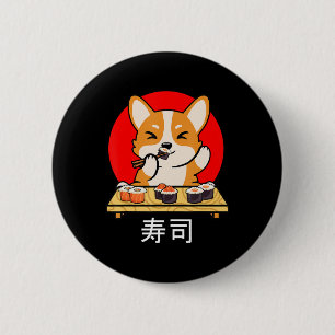 Shiba Inu eats Sushi Kawaii Neko Gift Anime  6 Cm Round Badge