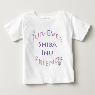Shiba Inu Furever Friend Baby T-Shirt