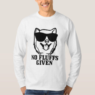 Shiba Inu No Fluffs Given Dog Shiba Mum Dad Funny T-Shirt