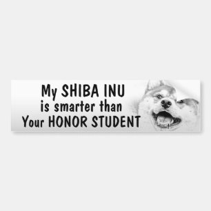 Shiba Inu - Smarter than honor student - funny Bumper Sticker