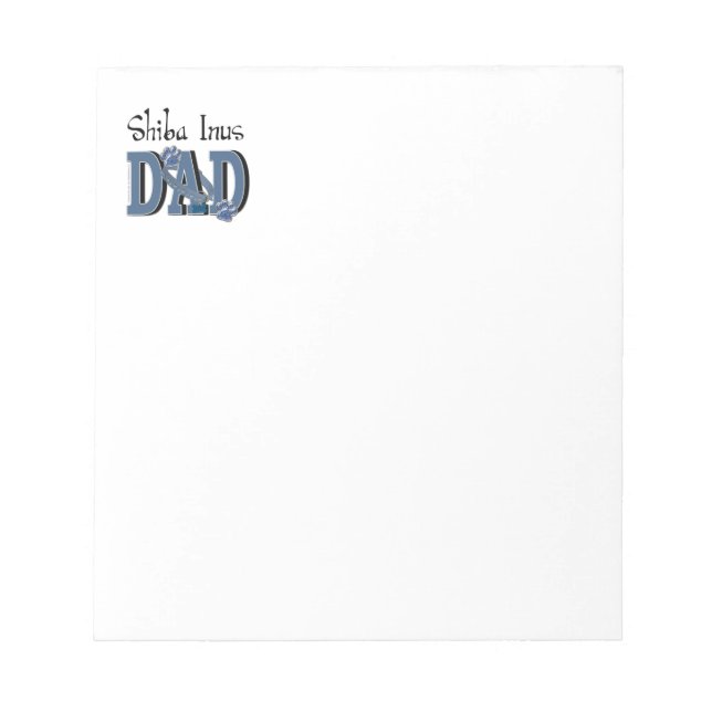 Shiba Inus DAD Notepad (Front)