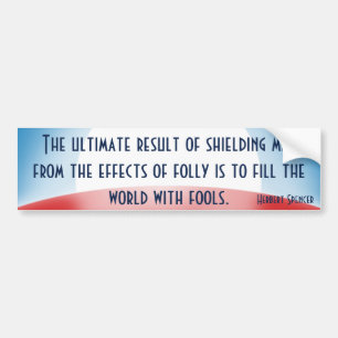 Shielding Fools (Spencer) Bumper Sticker