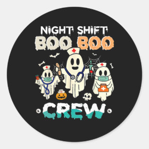 Shift Boo Boo Crew Nurse Ghost Halloween Nurses Rn Classic Round Sticker