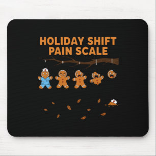 Shift Nurse Pain Scale Funny Gingerbread Rn Christ Mouse Mat