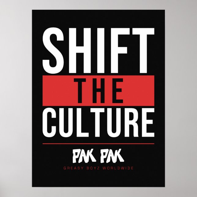 Shift The Culture Bold Typographic Poster Black an (Front)