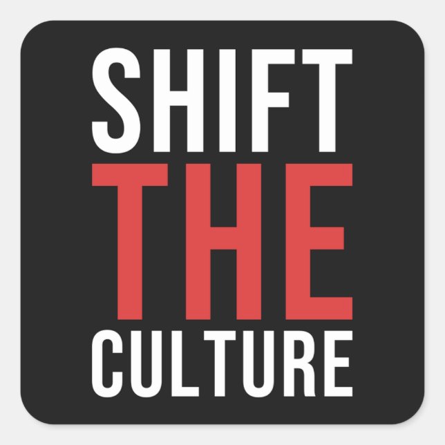 Shift The Culture Stacked Logo Square Sticker (Front)