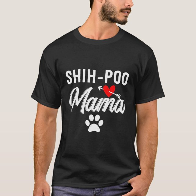 Shih-Poo Lover Gifts Shih-Poo Mama Shih-Poo Mum T-Shirt (Front)