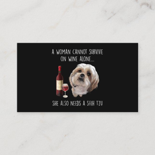 Shih Tzu | A Woman Can’t Survive On Wine Alone Enclosure Card (Front)