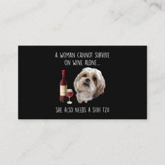 Shih Tzu | A Woman Can’t Survive On Wine Alone Enclosure Card