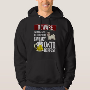 Shih Tzu Beware I M Looking After The House So Da Hoodie