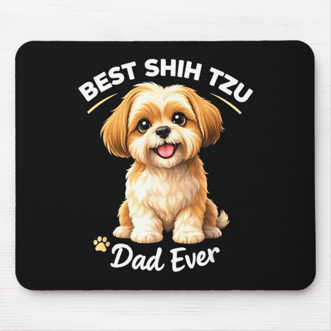 Shih tzu dad ever cute dog dad pride  mouse mat (Front)