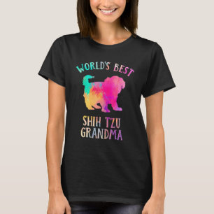 Shih Tzu Dog Grandma Worldu2019s Best Shih Tzu Gr T-Shirt