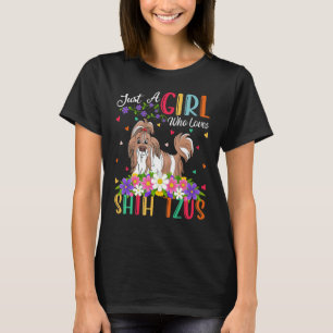 Shih Tzu Dog Just A Girl Who Loves Shih Tzus T-Shirt