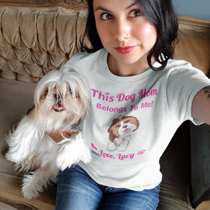 Shih Tzu Dog Mum Belongs To Me Pink Paws & Hearts T-Shirt