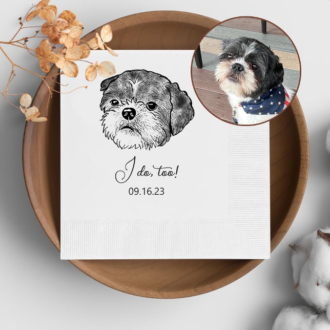 Shih Tzu Dog Personalised I Do Too  Napkins (Creator Uploaded)