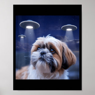 Shih tzu dog shihtzu dog alien ufos shitzhu funnyS Poster