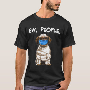 Shih Tzu Ew People Dog Wearing Face Mask T-Shirt