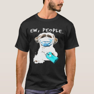 Shih Tzu Ew People Wearing A Face Mask T-Shirt