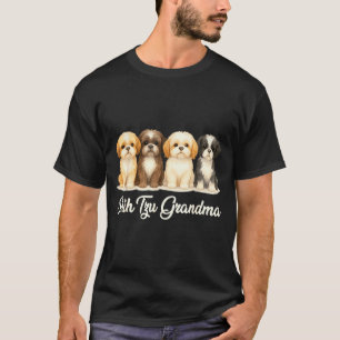 Shih Tzu Grandma Cute Dog Lover Gift Funny Women P T-Shirt